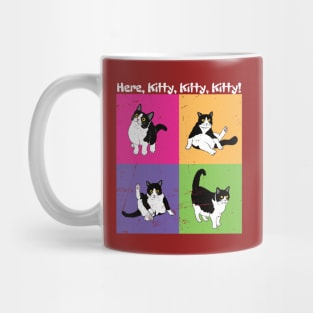 Here, Kitty, Kitty, Kitty! Mug